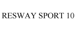 RESWAY SPORT 10 trademark