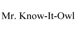 MR. KNOW-IT-OWL trademark