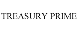 TREASURY PRIME trademark