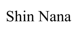 SHIN NANA trademark
