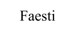FAESTI trademark