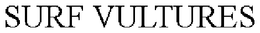 SURF VULTURES trademark