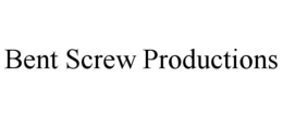 BENT SCREW PRODUCTIONS trademark