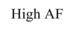 HIGH AF trademark