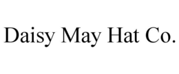 DAISY MAY HAT CO. trademark