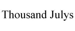 THOUSAND JULYS trademark