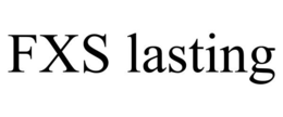 FXS LASTING trademark