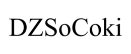 DZSOCOKI trademark