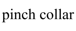 PINCH COLLAR trademark