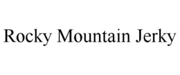 ROCKY MOUNTAIN JERKY trademark