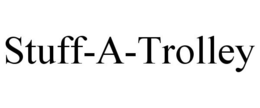 STUFF-A-TROLLEY trademark