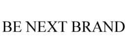 BE NEXT BRAND trademark