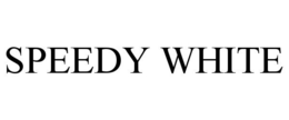 SPEEDY WHITE trademark