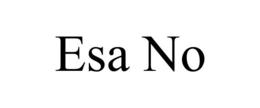 ESA NO trademark