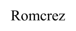 ROMCREZ trademark