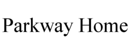 PARKWAY HOME trademark