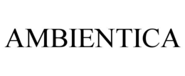 AMBIENTICA trademark