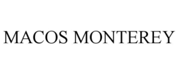 MACOS MONTEREY trademark