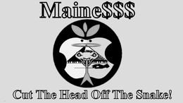 MAINE$$$ CUT THE HEAD OFF THE SNAKE! trademark