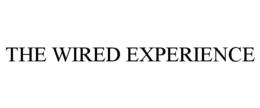 THE WIRED EXPERIENCE trademark