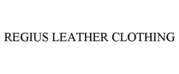 REGIUS LEATHER CLOTHING trademark
