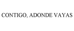 CONTIGO, ADONDE VAYAS trademark