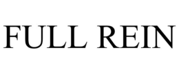 FULL REIN trademark