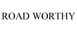 ROAD WORTHY trademark