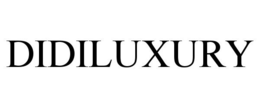 DIDILUXURY trademark