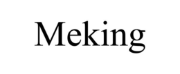 MEKING trademark
