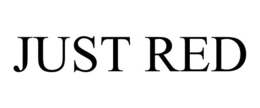 JUST RED trademark