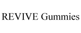 REVIVE GUMMIES trademark