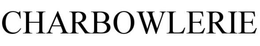 CHARBOWLERIE trademark
