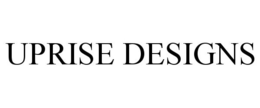 UPRISE DESIGNS trademark