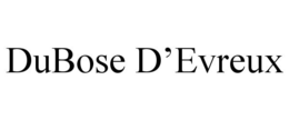 DUBOSE D'EVREUX trademark