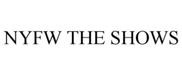 NYFW THE SHOWS trademark