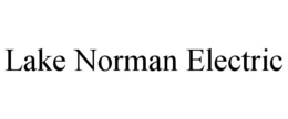 LAKE NORMAN ELECTRIC trademark