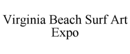 VIRGINIA BEACH SURF ART EXPO trademark