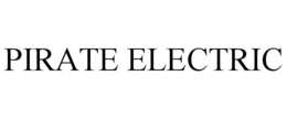 PIRATE ELECTRIC trademark