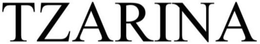 TZARINA trademark