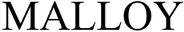 MALLOY trademark