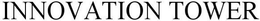 INNOVATION TOWER trademark