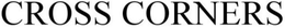 CROSS CORNERS trademark