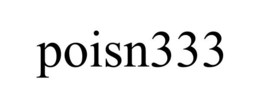 POISN333 trademark
