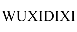WUXIDIXI trademark