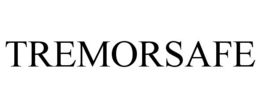TREMORSAFE trademark