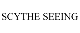 SCYTHE SEEING trademark