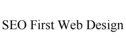 SEO FIRST WEB DESIGN trademark