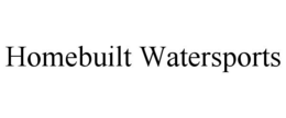 HOMEBUILT WATERSPORTS trademark