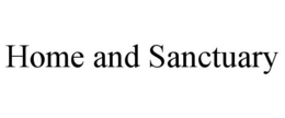 HOME AND SANCTUARY trademark